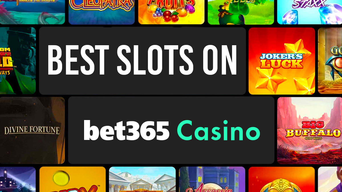 Tham Gia Bet365 Games Để Trải Nghiệm Game Casino Đỉnh Nhất